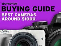 New: Best cameras under $1000